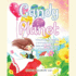 Candy Planet: a Beautiful Planet Created By a Seven-Year-Old Girl, Where Fairies With Magic Power Live in Love and Happiness