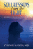 Soul Lessons From the Light: How Spiritually Transformative Experiences Changed My Life