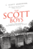 The Scott Boys: a Civil War Novel-Inspired By Actual Events