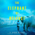 The Elephant of Belfast: a Novel