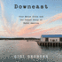 Downeast: Five Maine Girls and the Unseen Story of Rural America