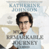 My Remarkable Journey: a Memoir