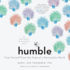 Humble: Free Yourself From the Traps of a Narcissistic World