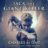 Jack the Giant Killer (Jack of Kinrowan, 1)