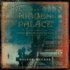The Hidden Palace: a Novel of the Golem and the Jinni (the Golem and the Jinni Series, Book 2)