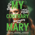 My Contrary Mary (the Mary Series, Book 1)