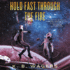 Hold Fast Through the Fire: a Neog Novel (the Neog Series)