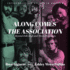 Along Comes the Association: Beyond Folk Rock and Three-Piece Suits