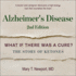 Alzheimer's Disease: What If There Was a Cure? : the Story of Ketones