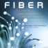Fiber: the Coming Tech Revolutionand Why America Might Miss It