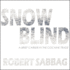 Snowblind: a Brief Career in the Cocaine Trade
