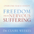 Freedom From Nervous Suffering
