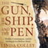 The Gun, the Ship, and the Pen: Warfare, Constitutions, and the Making of the Modern World