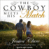 The Cowboy Meets His Match (the Wyoming Cowboys Series)