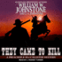 They Came to Kill (the Preacher & Maccallister Western Series)
