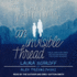 An Invisible Thread: a Young Readers Edition