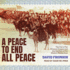 A Peace to End All Peace: the Fall of the Ottoman Empire and the Creation of the Modern Middle East
