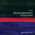 Development: a Very Short Introduction (the Very Short Introductions Series)
