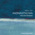 Monasticism: a Very Short Introduction (the Very Short Introductions Series)