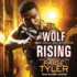 Wolf Rising (the Swat: Special Wolf Alpha Team Series)