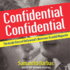 Confidential Confidential: the Inside Story of Hollywood's Notorious Scandal Magazine