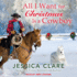 All I Want for Christmas is a Cowboy (the Wyoming Cowboys Series)