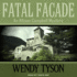 Fatal Facade (the Allison Campbell Mystery Series)