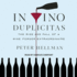 In Vino Duplicitas: the Rise and Fall of a Wine Forger Extraordinaire