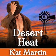 Desert Heat (the Sinclair Sisters Trilogy)