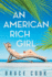 An American Rich Girl