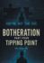 Botheration: Part Four Tipping Point