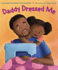 Daddy Dressed Me Format: Paperback