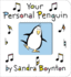 Your Personal Penguin (Boynton on Board)