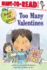 Too Many Valentines (Robin Hill School, Ready-to-Read, Level 1)