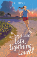 The Unforgettable Leta "Lightning" Laurel