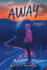 Away (Alone)