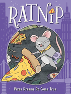 Pizza Dreams Do Come True (Ratnip)