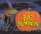 Big Pumpkin