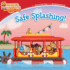 Safe Splashing!