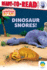 Dinosaur Snores! : Ready-to-Read Level 1