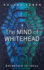 The Mind of Whitehead: Adventure in Ideas