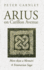 Arius on Carillon Avenue: More Than a Memoir: A Trinitarian Saga