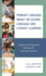 Primary Language Impact on Second Language and Literacy Learning: Linguistically Responsive Strategies for Classroom Teachers