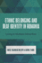 Ethnic Belonging and Deaf Identity in Romania: Living in Multiple Minorities