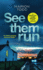 See Them Run (Detective Clare Mackay)