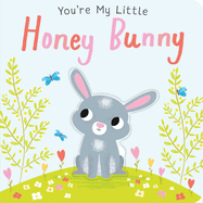 You'Re My Little Honey Bunny