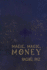 Magic, Magic, Money