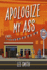 Apologize My Ass (2) (the Opportunity Series)