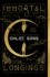 Immortal Longings (1) (Flesh & False Gods)