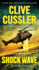 Shock Wave (a Dirk Pitt Adventure)